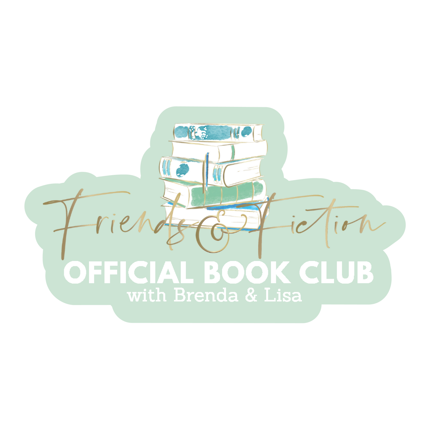 Friends and Fiction Official Book Club Sticker