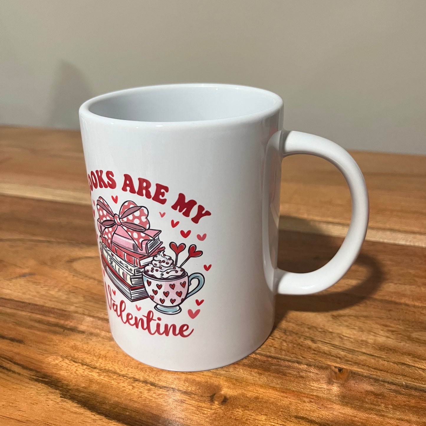 Oopsie Books are My Valentine Mug