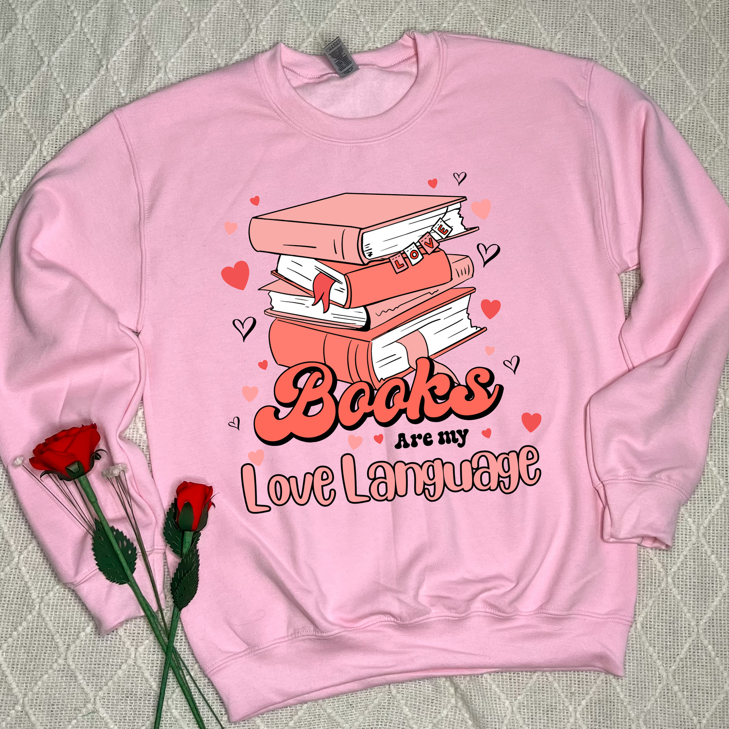 Books Are My Love Language Apparel