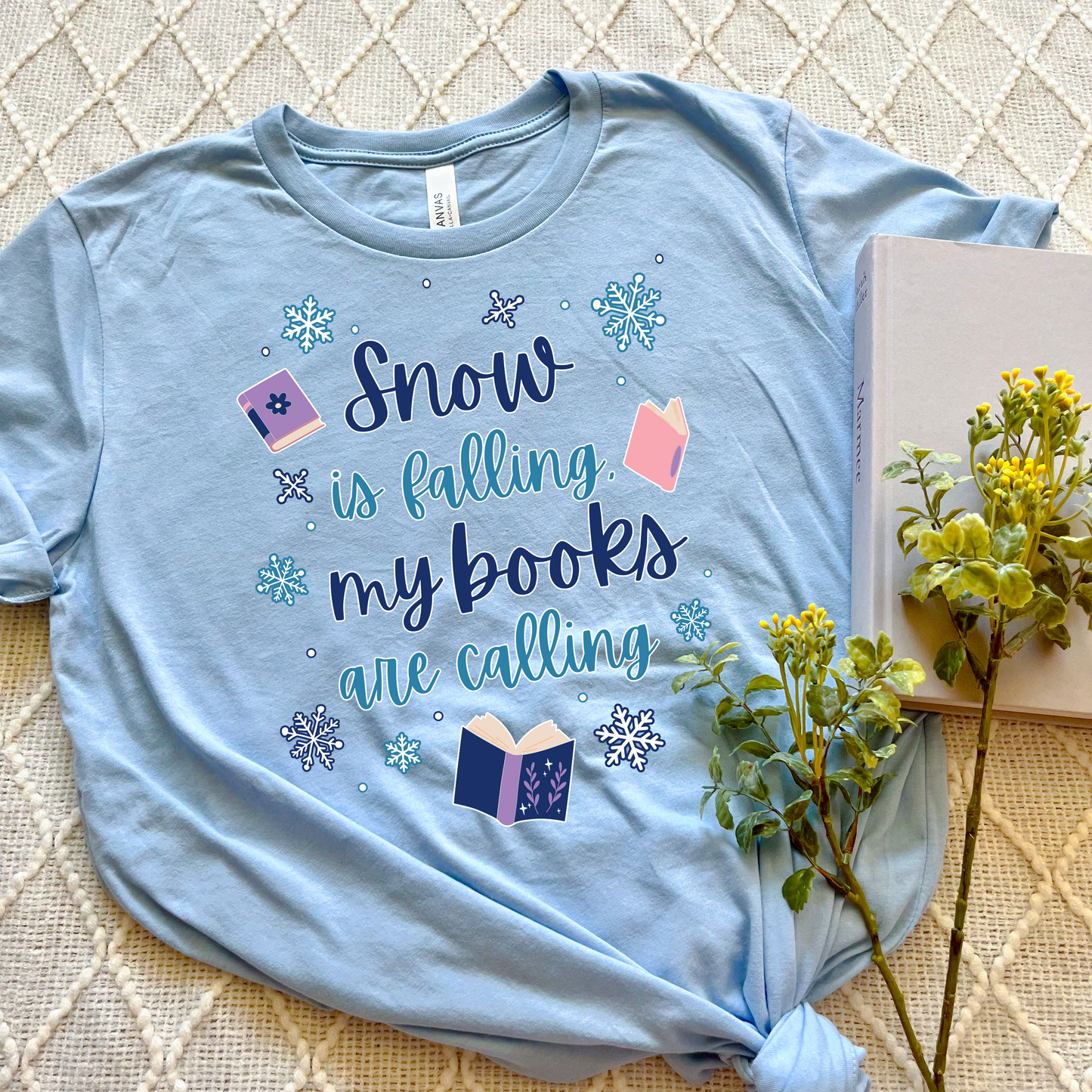 Snow is Falling, My Books are Calling T-shirts