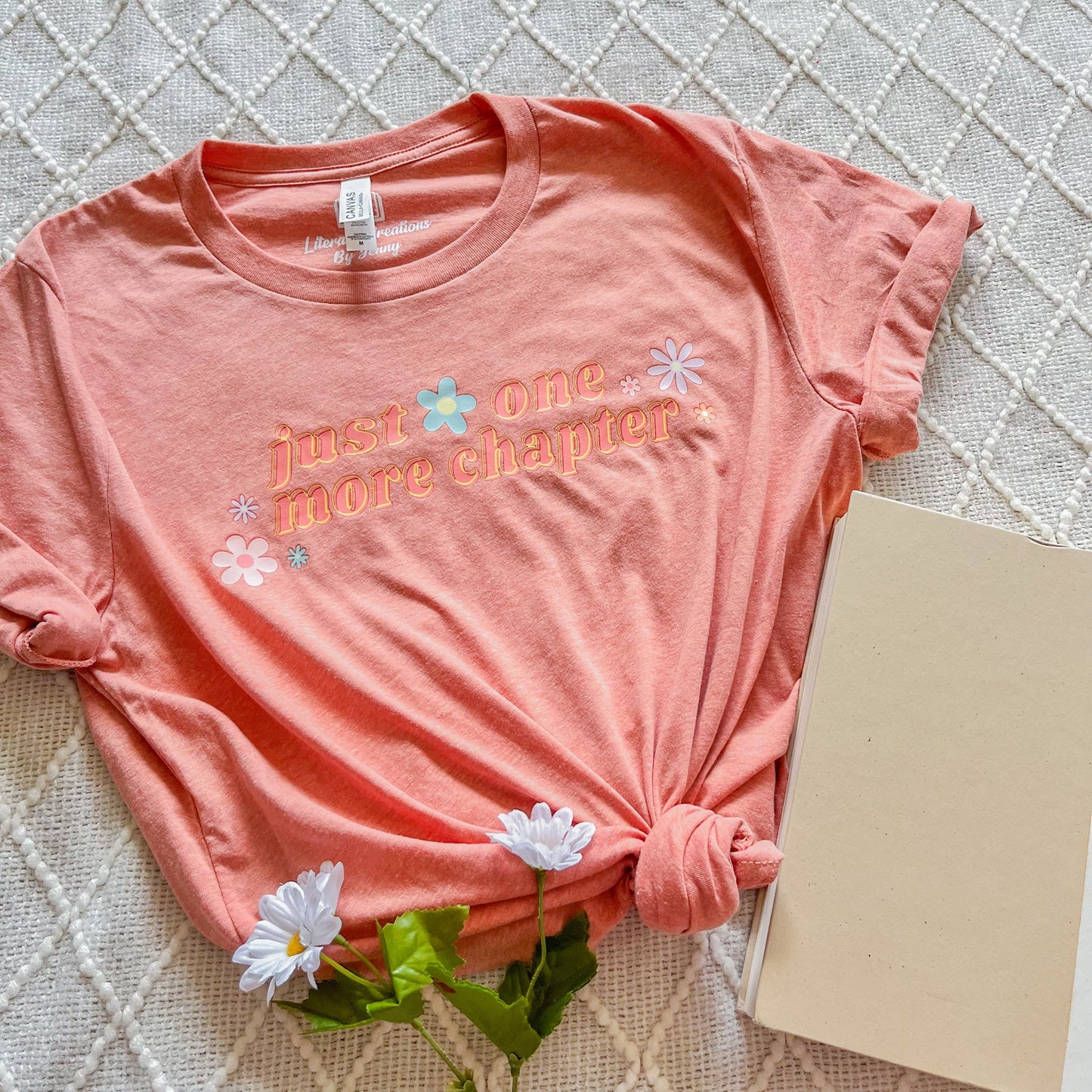Just One More Chapter T-Shirt