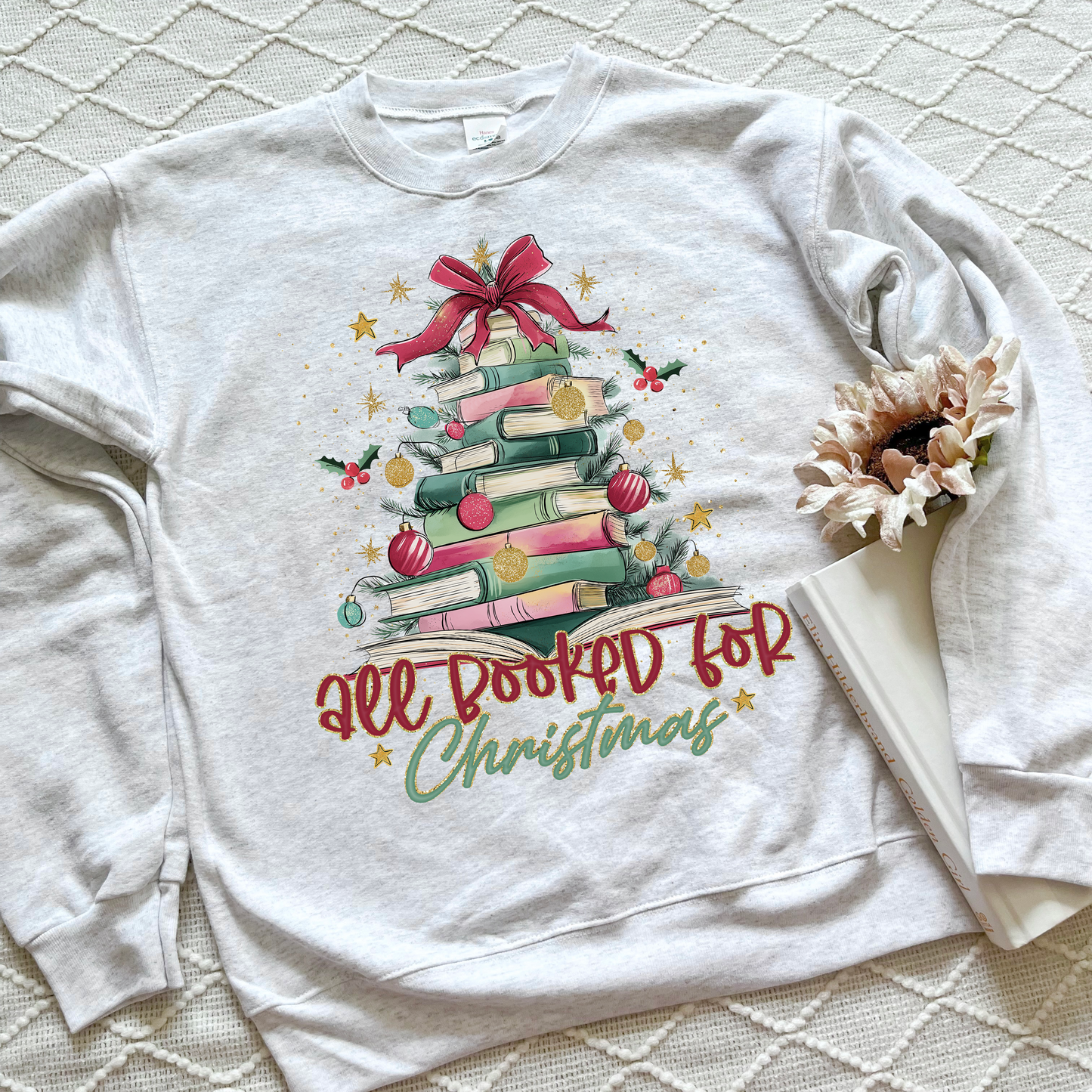 All Booked For Christmas Sweatshirts