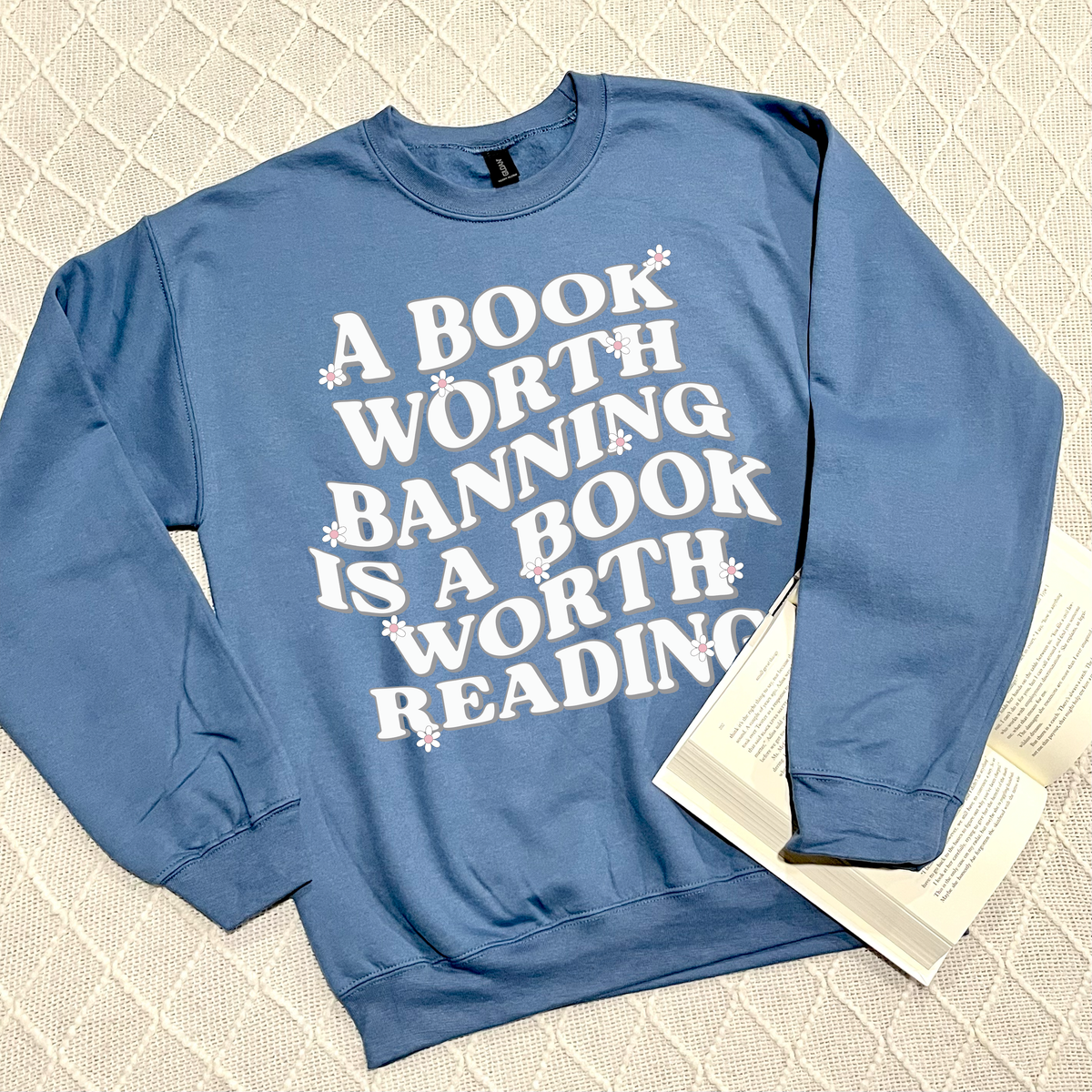 A Book Worth Banning Sweatshirts
