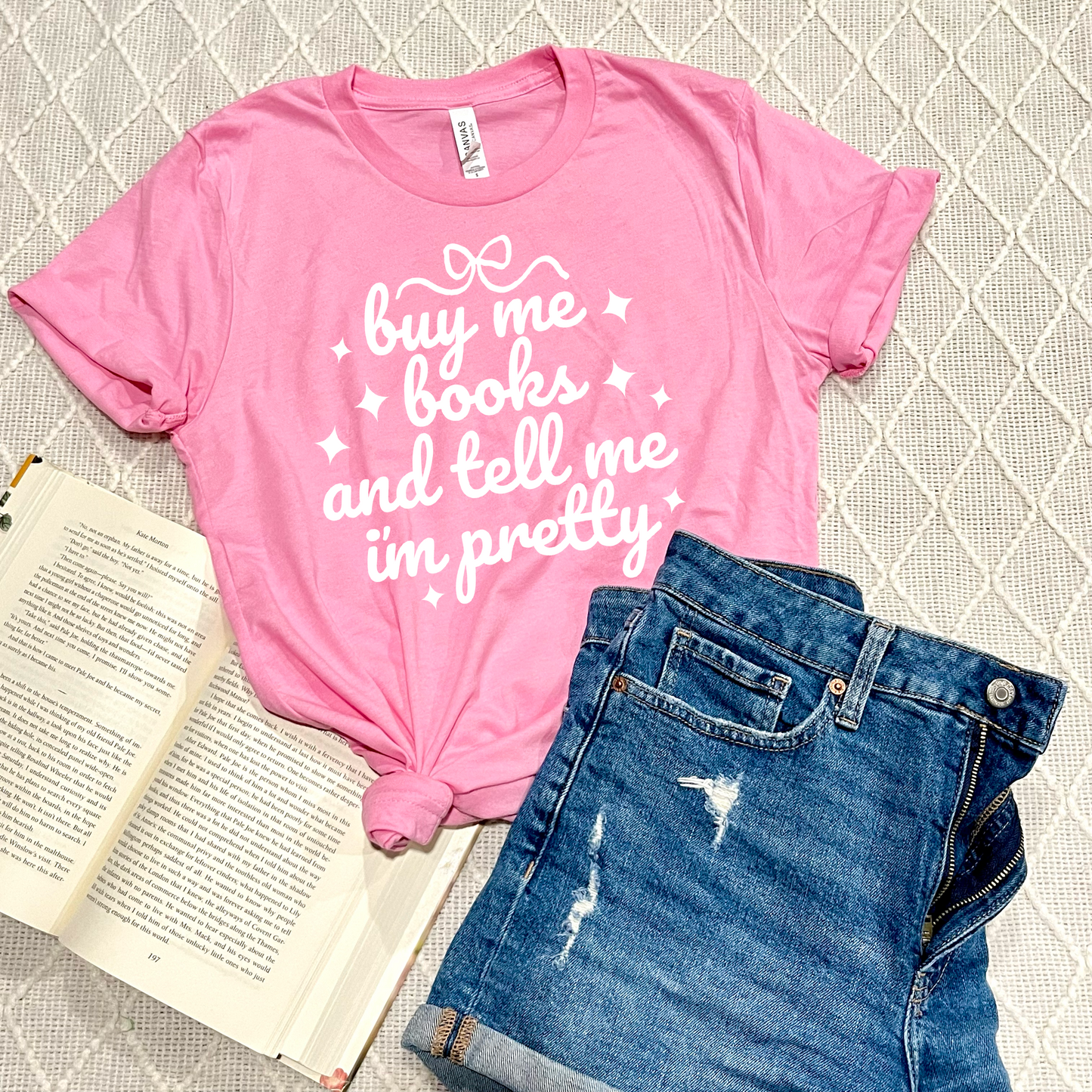 Buy Me Books and Tell Me I'm Pretty T-Shirts