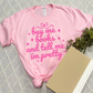 Buy Me Books and Tell Me I'm Pretty T-Shirts