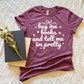 Buy Me Books and Tell Me I'm Pretty T-Shirts