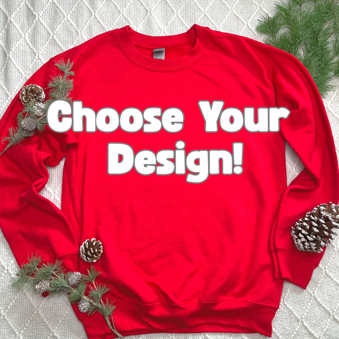 CHOOSE YOUR DESIGN- Red Sweatshirts