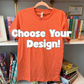 Oopsie Size S Orange T-Shirt- Pick your design!