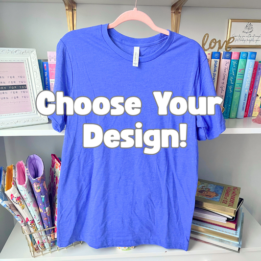 M Blue Tshirt- Pick your design!