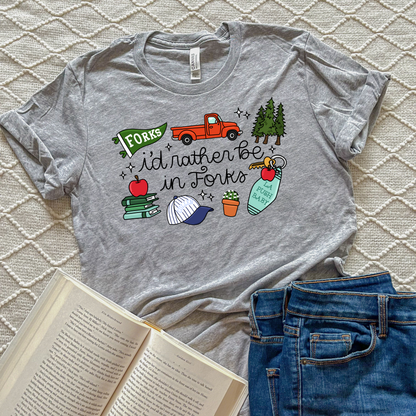 I'd Rather be in Forks T-Shirts