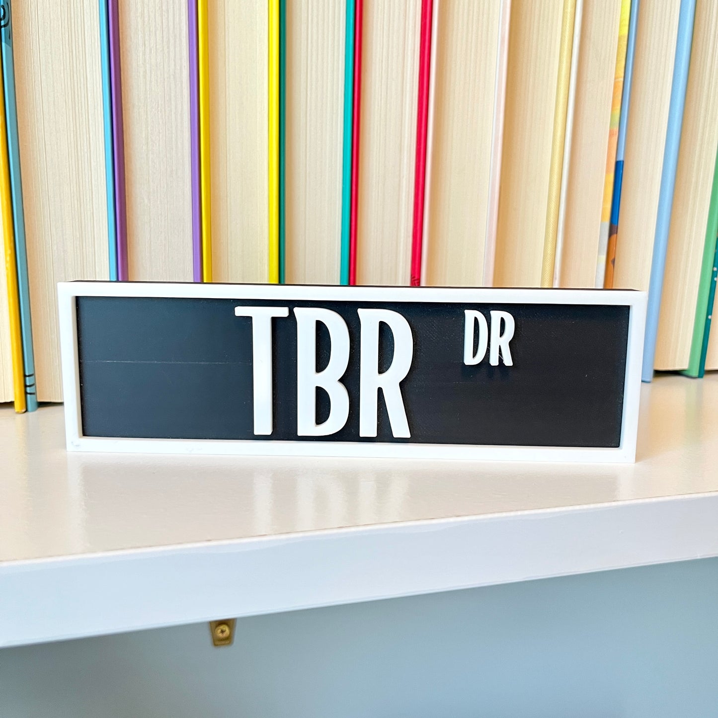 Oopsie Black TBR Sign