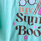 Oopsie XL Summer is Booked T-Shirt
