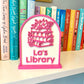 Custom Library Signs