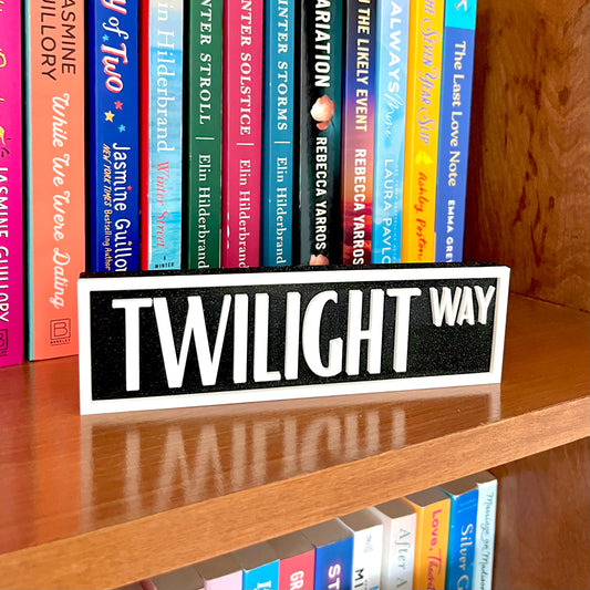 Twilight Inspired Sign