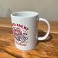 Oopsie Books are My Valentine Mug