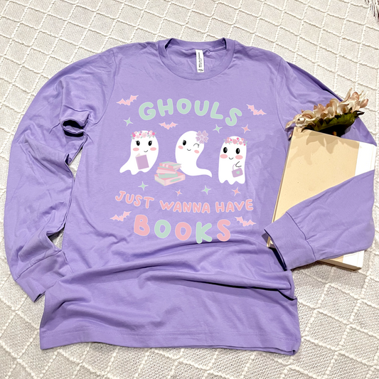 Ghouls Just Wanna Have Books Apparel