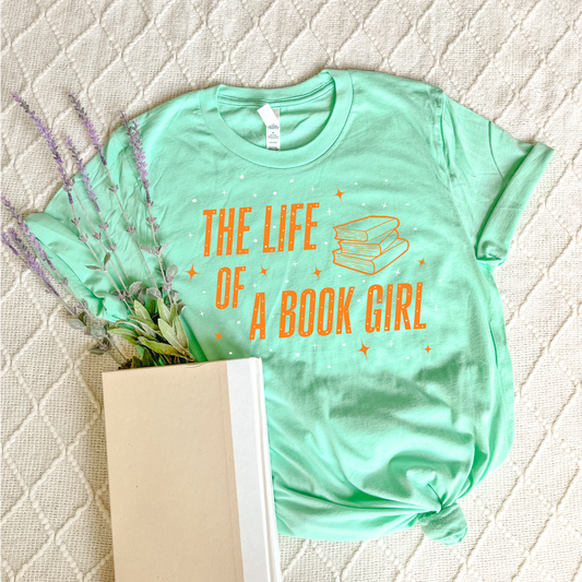 Pre-Order-- Life of a Book Girl T-shirt