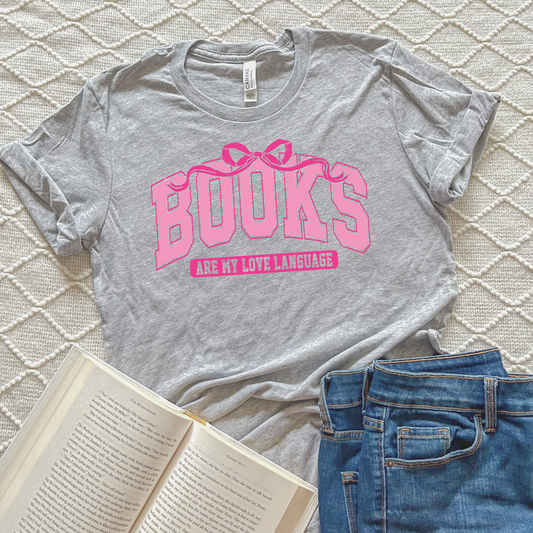 Books are My Love Language Bow T-Shirts