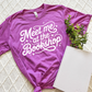 Meet Me at the Bookshop T-Shirts