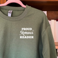 Proud Romance Reader Sweatshirt