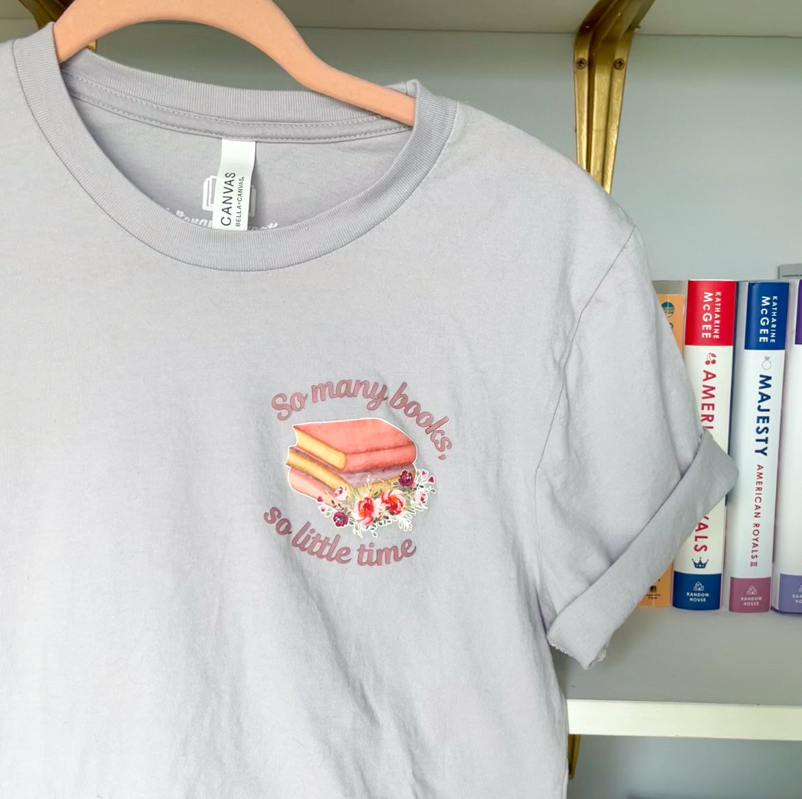 So Many Books, So Little Time T-Shirt